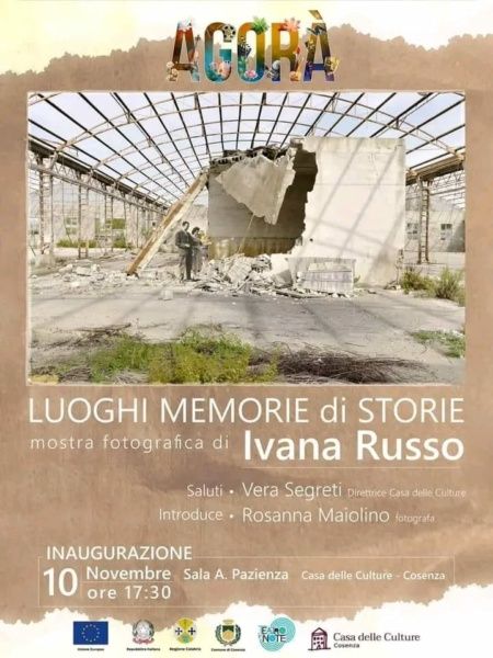 Luoghi, Memorie di Storie - Mostra Fotografica di Ivana Russo